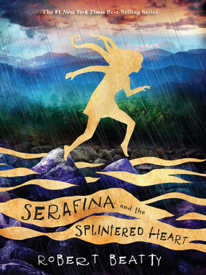 cover image of Serafina and the Splintered Heart